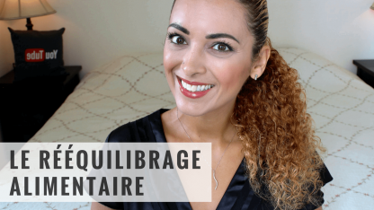 Le Reequilibrage Alimentaire - C'est Quoi ?