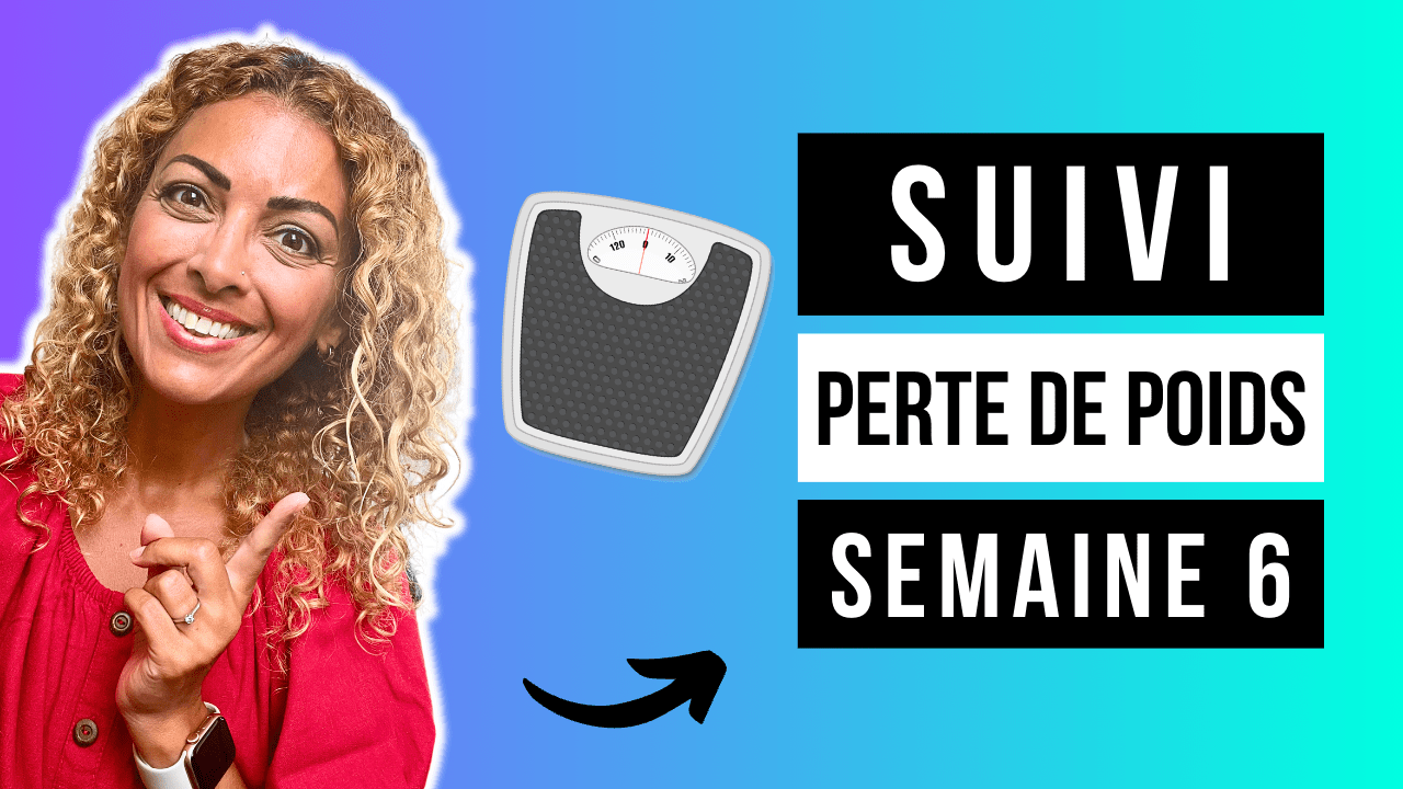 Sixième Semaine Perte de poids