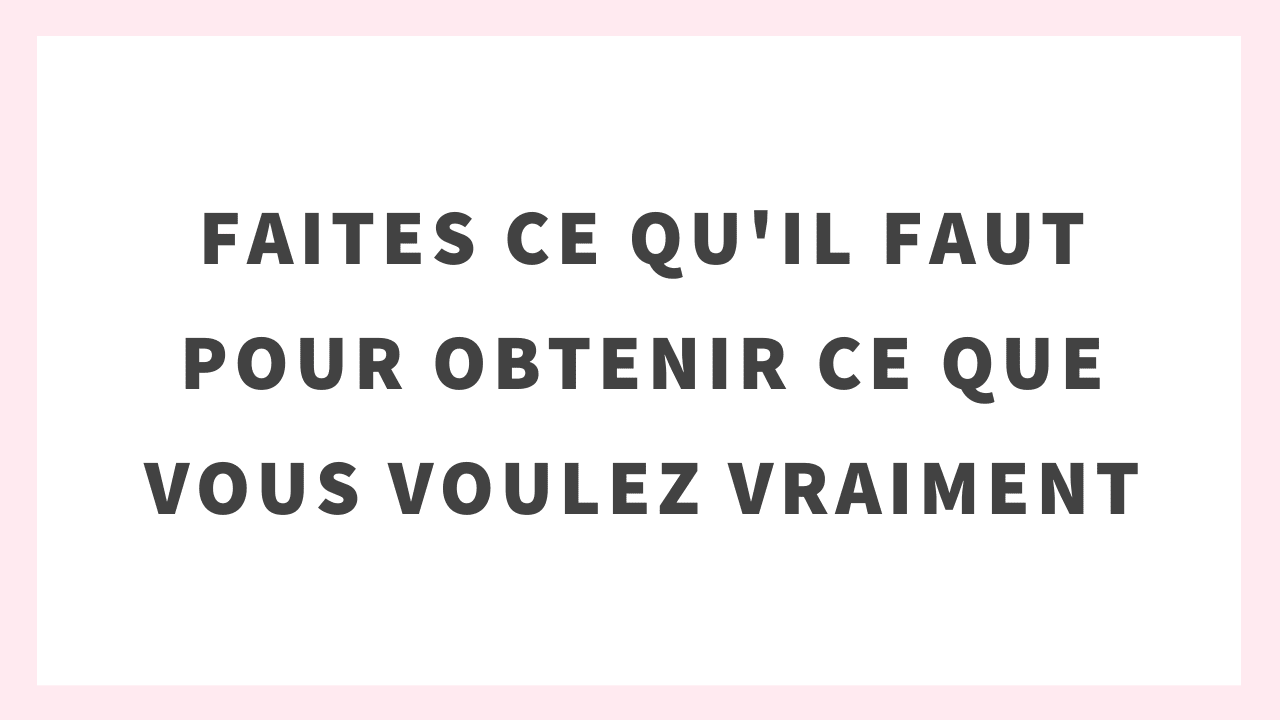 faire ce qu'il faut