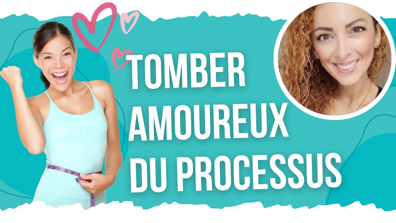 Tomber amoureux du processus