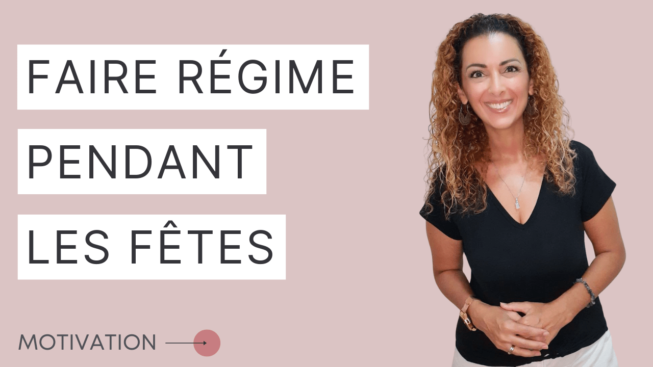régime pendant fêtes